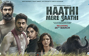 `Haathi Mere Saathi`, a Tamil drama film by Prabhu Solomon (Release - March 26, 2021)